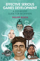 Book cover of: Effective Serious Games Development. By: Philipp Busch