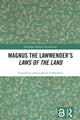 Book cover of: Magnus the Lawmender’s Laws of the Land. By: Jóhanna Katrín Friðriksdóttir