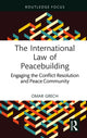 Book cover of: International Law of Peacebuilding