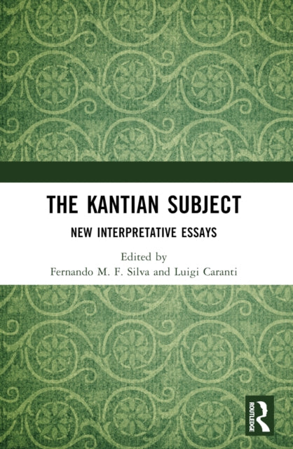 Book cover of: Kantian Subject. By: Fernando M. F. Silva