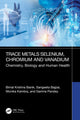 Book cover of: Trace Metals Selenium, Chromium and Vanadium. By: Bimal Krishna Banik