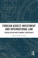 Book cover of: Foreign Direct Investment and International Law