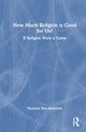 Book cover of: How Much Religion is Good for Us?. By: Thorsten Botz-Bornstein