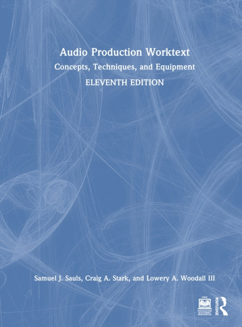 Book cover of: Audio Production Worktext
