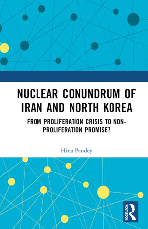 Nuclear Conundrum of Iran and North Korea