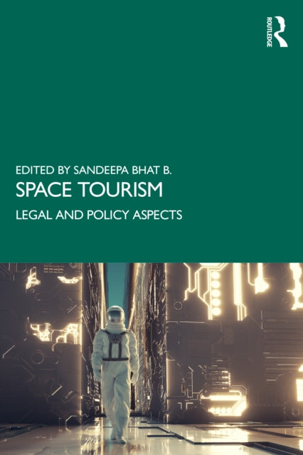 Book cover of: Space Tourism. By: B. Sandeepa Bhat