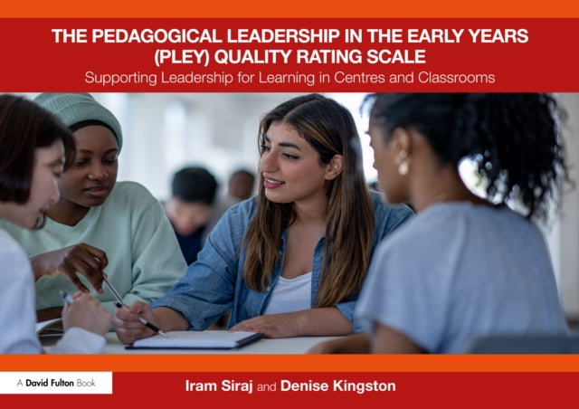 Book cover of: Pedagogical Leadership in the Early Years (PLEY) Quality Rating Scale