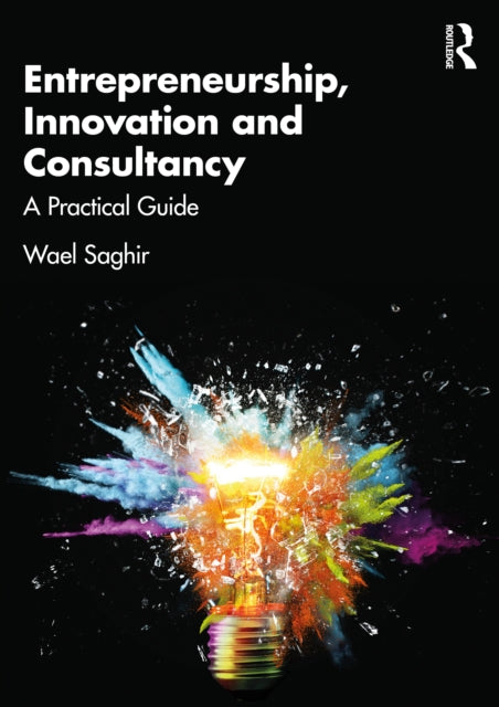 Book cover of: Entrepreneurship, Innovation and Consultancy