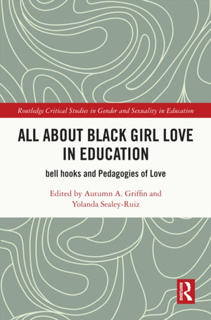 All About Black Girl Love in Education