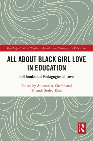 All About Black Girl Love in Education