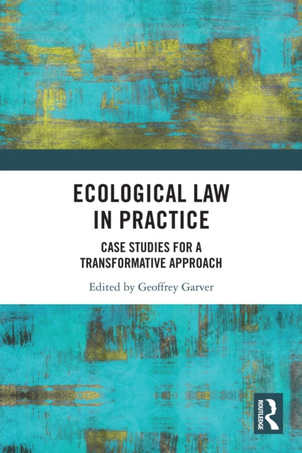 Book cover of: Ecological Law in Practice