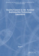 Book cover of: Quality Control in the Assisted Reproductive Technology Laboratory. By: Durai P