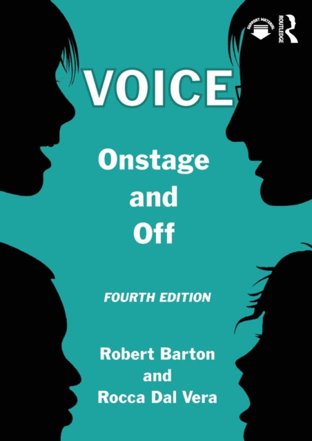 Book cover of: Voice: Onstage and Off. By: Robert Barton
