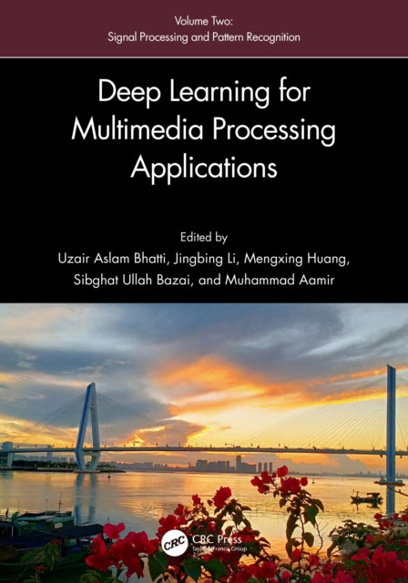 Book cover of: Deep Learning for Multimedia Processing Applications. By: Uzair Aslam Bhatti