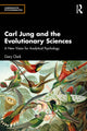 Book cover of: Carl Jung and the Evolutionary Sciences. By: Gary Clark