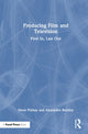 Book cover of: Producing Film and Television. By: Steve Pinhay