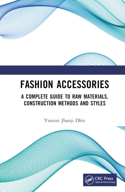 Book cover of: Fashion Accessories. By: Yamini Jhanji Dhir
