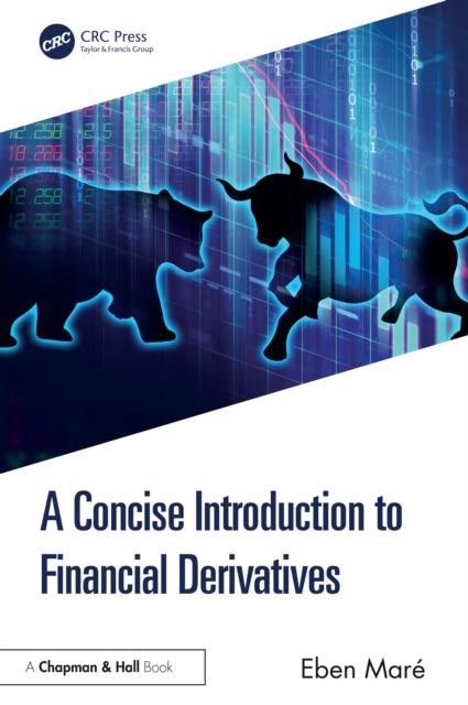 Book cover of: Concise Introduction to Financial Derivatives. By: Eben Maré