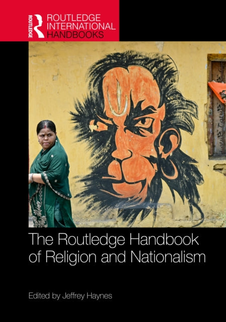 Book cover of: Routledge Handbook of Religion and Nationalism