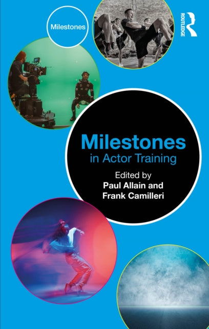 Book cover of: Milestones in Actor Training