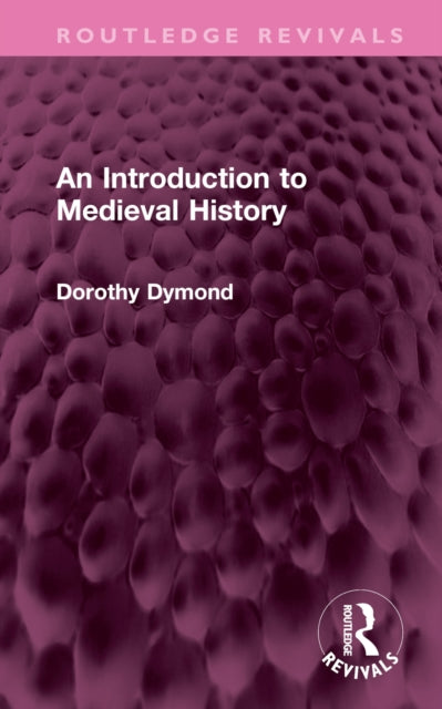 Book cover of: Introduction to Medieval History. By: Dorothy Dymond