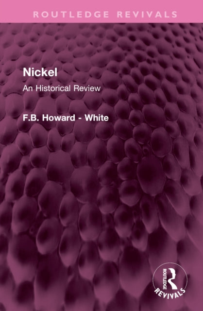 Book cover of: Nickel. By: F. B. Howard - White