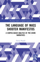 Book cover of: Language of Mass Shooter Manifestos. By: Emily Powell