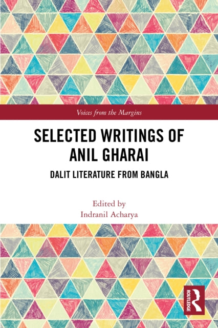 Book cover of: Selected Writings of Anil Gharai. By: Anila Gharai