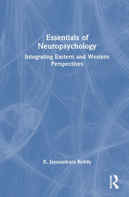 Book cover of: Essentials of Neuropsychology. By: K. Jayasankara Reddy