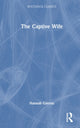 Book cover of: Captive Wife. By: Hannah Gavron