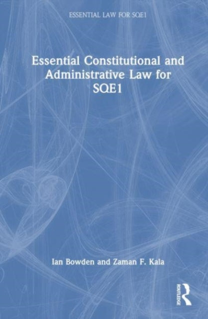 Book cover of: Essential Constitutional and Administrative Law for SQE1