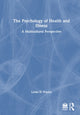 Book cover of: Psychology of Health and Illness. By: Leslie Frazier