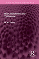 Book cover of: Man, Machines and Tomorrow. By: M. W. Thring