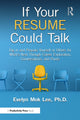 Book cover of: If Your Resume Could Talk. By: Evelyn Mok Lee