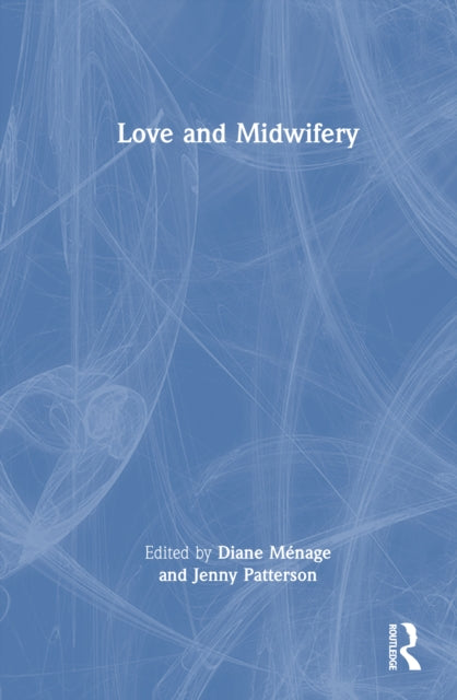 Love and Midwifery