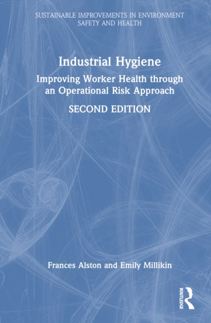 Book cover of: Industrial Hygiene. By: Frances Alston