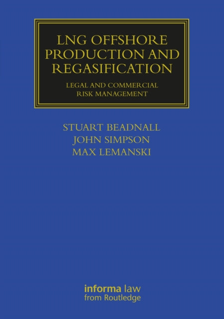 Book cover of: LNG Offshore Production and Regasification