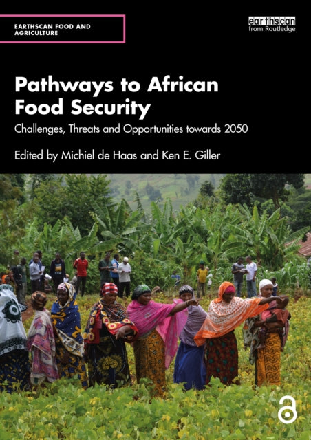 Book cover of: Pathways to African Food Security. By: Michiel de Haas
