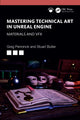 Book cover of: Mastering Technical Art in Unreal Engine. By: Greg Penninck