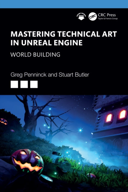 Book cover of: Mastering Technical Art in Unreal Engine