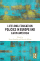 Book cover of: Lifelong Education Policies in Europe and Latin America. By: Xavier Rambla