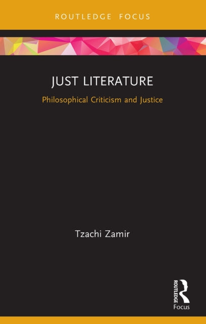 Book cover of: Just Literature. By: Tzachi Zamir