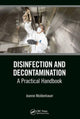 Book cover of: Disinfection and Decontamination. By: Jeanne Moldenhauer