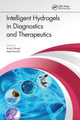 Book cover of: Intelligent Hydrogels in Diagnostics and Therapeutics. By: Anujit Ghosal