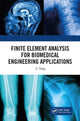 Book cover of: Finite Element Analysis for Biomedical Engineering Applications. By: Z. C. Yang