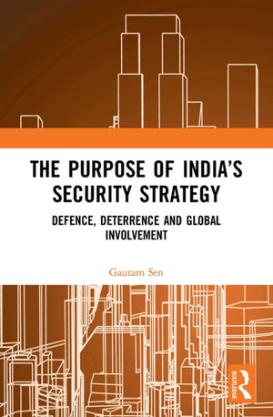 Purpose of India’s Security Strategy
