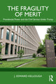Book cover of: Fragility of Merit