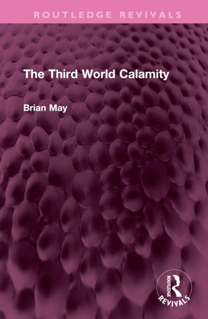 Book cover of: Third World Calamity. By: Brian May