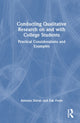 Book cover of: Conducting Qualitative Research on and with College Students. By: Antonio Duran