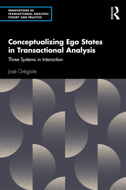 Conceptualizing Ego States in Transactional Analysis